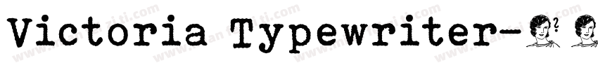 Victoria Typewriter字体转换